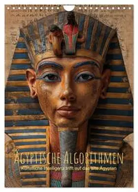 artefacti / CALVENDO |  Ägyptische Algorithmen - Künstliche Intelligenz trifft auf das alte Ägypten (Wandkalender 2026 DIN A4 hoch), CALVENDO Monatskalender | Sonstiges |  Sack Fachmedien