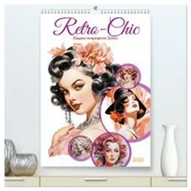 CALVENDO / Gierok-Latniak |  Retro Chic (hochwertiger Premium Wandkalender 2026 DIN A2 hoch), Kunstdruck in Hochglanz | Sonstiges |  Sack Fachmedien
