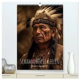 artefacti / CALVENDO |  Schamanische Seelen: Mystische Indianerportraits (hochwertiger Premium Wandkalender 2026 DIN A2 hoch), Kunstdruck in Hochglanz | Sonstiges |  Sack Fachmedien