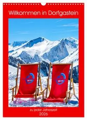 CALVENDO / Kramer |  Willkommen in Dorfgastein (Wandkalender 2026 DIN A3 hoch), CALVENDO Monatskalender | Sonstiges |  Sack Fachmedien