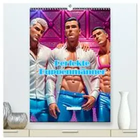 CALVENDO / Bielow |  Perfekte Puppenmänner (hochwertiger Premium Wandkalender 2026 DIN A2 hoch), Kunstdruck in Hochglanz | Sonstiges |  Sack Fachmedien