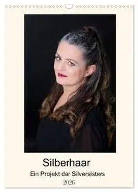 Rosemarie / CALVENDO |  Silberhaar (Wandkalender 2026 DIN A3 hoch), CALVENDO Monatskalender | Sonstiges |  Sack Fachmedien