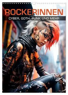 CALVENDO / Viola |  ROCKERINNEN Cyber, Goth, Punk und mehr (Wandkalender 2026 DIN A3 hoch), CALVENDO Monatskalender | Sonstiges |  Sack Fachmedien