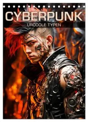 CALVENDO / Viola |  CYBERPUNK Urcoole Typen (Tischkalender 2026 DIN A5 hoch), CALVENDO Monatskalender | Sonstiges |  Sack Fachmedien