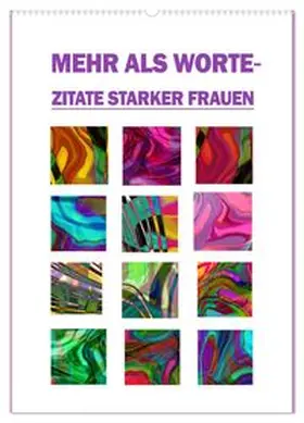 CALVENDO / B-B Müller |  Mehr als Worte - Zitate starker Frauen (Wandkalender 2026 DIN A2 hoch), CALVENDO Monatskalender | Sonstiges |  Sack Fachmedien