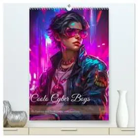 CALVENDO / Gierok-Latniak |  Coole Cyber Boys (hochwertiger Premium Wandkalender 2026 DIN A2 hoch), Kunstdruck in Hochglanz | Sonstiges |  Sack Fachmedien