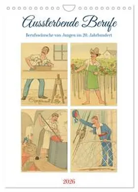 Lehmann (Hrsg.) / CALVENDO |  Aussterbende Berufe (Wandkalender 2026 DIN A4 hoch), CALVENDO Monatskalender | Sonstiges |  Sack Fachmedien