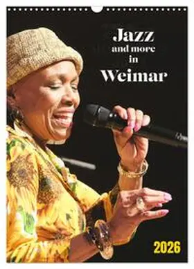 Klein / CALVENDO |  Jazz and more in Weimar (Wandkalender 2026 DIN A3 hoch), CALVENDO Monatskalender | Sonstiges |  Sack Fachmedien
