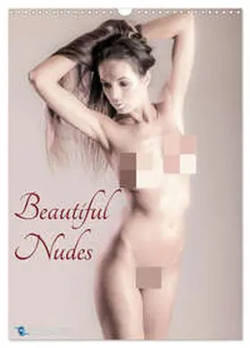 CALVENDO / Carismarkus |  Beautiful Nudes (Wandkalender 2026 DIN A3 hoch), CALVENDO Monatskalender | Sonstiges |  Sack Fachmedien