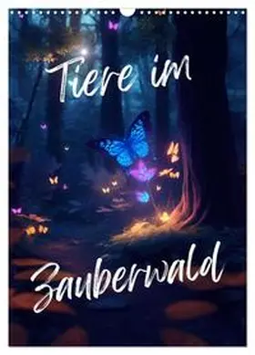 Lindemann / CALVENDO |  Tiere im Zauberwald (Wandkalender 2026 DIN A3 hoch), CALVENDO Monatskalender | Sonstiges |  Sack Fachmedien
