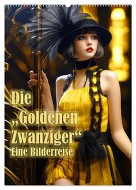 CALVENDO / Brunner-Klaus |  Die Goldenen Zwanziger - Eine Bilderreise (Wandkalender 2026 DIN A2 hoch), CALVENDO Monatskalender | Sonstiges |  Sack Fachmedien