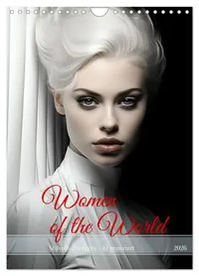 CALVENDO / Illgen |  Woman of the World (Wandkalender 2026 DIN A4 hoch), CALVENDO Monatskalender | Sonstiges |  Sack Fachmedien