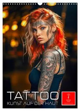 CALVENDO / Roder |  Tattoo Kunst auf der Haut (Wandkalender 2026 DIN A3 hoch), CALVENDO Monatskalender | Sonstiges |  Sack Fachmedien