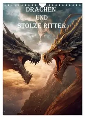 CALVENDO / Brunner-Klaus |  Drachen und stolze Ritter (Wandkalender 2026 DIN A4 hoch), CALVENDO Monatskalender | Sonstiges |  Sack Fachmedien