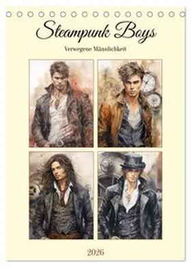 CALVENDO / Hurley |  Steampunk Boys. Verwegene Männlichkeit (Tischkalender 2026 DIN A5 hoch), CALVENDO Monatskalender | Sonstiges |  Sack Fachmedien