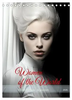 CALVENDO / Illgen |  Woman of the World (Tischkalender 2026 DIN A5 hoch), CALVENDO Monatskalender | Sonstiges |  Sack Fachmedien