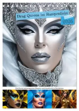 CALVENDO / Di Chito |  Drag Queens im Rampenlicht (Tischkalender 2026 DIN A5 hoch), CALVENDO Monatskalender | Sonstiges |  Sack Fachmedien