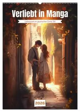 Waurick / CALVENDO |  Verliebt in Manga (Wandkalender 2026 DIN A2 hoch), CALVENDO Monatskalender | Sonstiges |  Sack Fachmedien