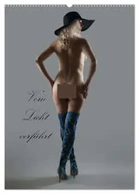 Bedaam / CALVENDO |  Vom Licht verführt (Wandkalender 2026 DIN A2 hoch), CALVENDO Monatskalender | Sonstiges |  Sack Fachmedien