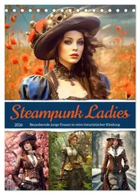 CALVENDO / Löwer |  Steampunk Ladies (Tischkalender 2026 DIN A5 hoch), CALVENDO Monatskalender | Sonstiges |  Sack Fachmedien