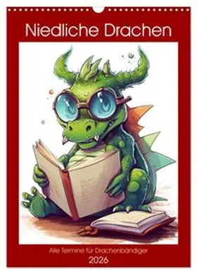 CALVENDO / Waurick |  Niedliche Drachen (Wandkalender 2026 DIN A3 hoch), CALVENDO Monatskalender | Sonstiges |  Sack Fachmedien