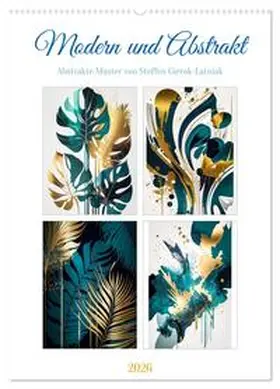 Gierok-latniak / CALVENDO |  Modern und abstrakt (Wandkalender 2026 DIN A2 hoch), CALVENDO Monatskalender | Sonstiges |  Sack Fachmedien