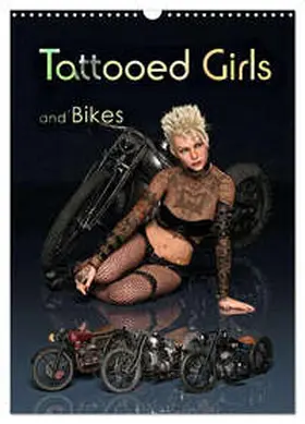 Reinecke / CALVENDO |  Tattooed Girls and Bikes (Wandkalender 2026 DIN A3 hoch), CALVENDO Monatskalender | Sonstiges |  Sack Fachmedien