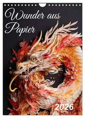 CALVENDO / Waurick |  Wunder aus Papier (Wandkalender 2026 DIN A4 hoch), CALVENDO Monatskalender | Sonstiges |  Sack Fachmedien