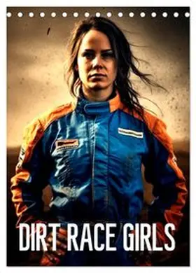 CALVENDO / Alberts |  Dirt Race Girls (Tischkalender 2026 DIN A5 hoch), CALVENDO Monatskalender | Sonstiges |  Sack Fachmedien