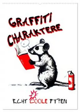 CALVENDO |  Graffiti Charaktere (Wandkalender 2026 DIN A2 hoch), CALVENDO Monatskalender | Sonstiges |  Sack Fachmedien