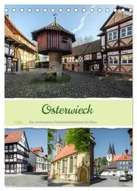 Gierok-Latniak / CALVENDO |  Osterwieck (Tischkalender 2026 DIN A5 hoch), CALVENDO Monatskalender | Sonstiges |  Sack Fachmedien