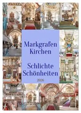 CALVENDO / Schmidt, |  Markgrafenkirchen (Wandkalender 2026 DIN A3 hoch), CALVENDO Monatskalender | Sonstiges |  Sack Fachmedien