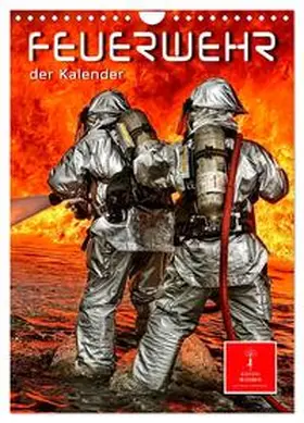 Roder / CALVENDO |  Feuerwehr - der Kalender (Wandkalender 2026 DIN A4 hoch), CALVENDO Monatskalender | Sonstiges |  Sack Fachmedien
