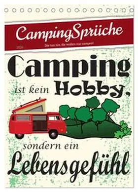 Löwer / CALVENDO |  CampingSprüche (Tischkalender 2026 DIN A5 hoch), CALVENDO Monatskalender | Sonstiges |  Sack Fachmedien