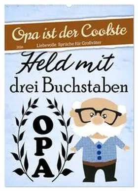 Löwer / CALVENDO |  Opa ist der Coolste (Wandkalender 2026 DIN A2 hoch), CALVENDO Monatskalender | Sonstiges |  Sack Fachmedien