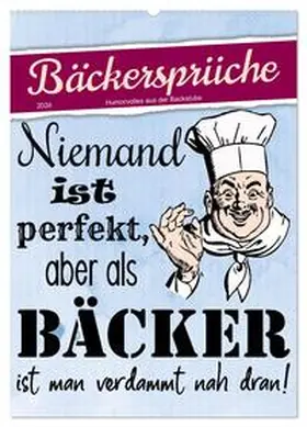 Löwer / CALVENDO |  Bäckersprüche (Wandkalender 2026 DIN A2 hoch), CALVENDO Monatskalender | Sonstiges |  Sack Fachmedien