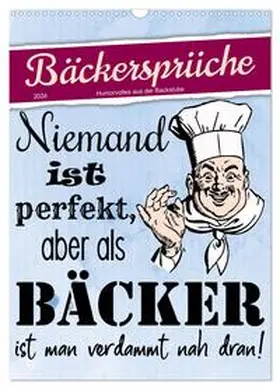 Löwer / CALVENDO |  Bäckersprüche (Wandkalender 2026 DIN A3 hoch), CALVENDO Monatskalender | Sonstiges |  Sack Fachmedien