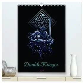 CALVENDO / Schmidt |  Dunkle Krieger (hochwertiger Premium Wandkalender 2026 DIN A2 hoch), Kunstdruck in Hochglanz | Sonstiges |  Sack Fachmedien