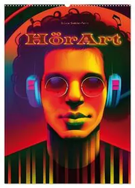 Siebler-Ferry / CALVENDO |  HörArt (Wandkalender 2026 DIN A2 hoch), CALVENDO Monatskalender | Sonstiges |  Sack Fachmedien