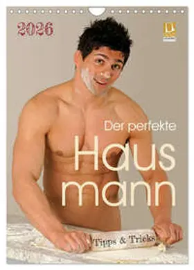 malestockphoto / CALVENDO |  Der perfekte Hausmann - Tipps & Tricks (Wandkalender 2026 DIN A4 hoch), CALVENDO Monatskalender | Sonstiges |  Sack Fachmedien