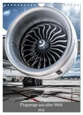 CALVENDO / Schmid |  Flugzeuge aus aller Welt (Wandkalender 2026 DIN A4 hoch), CALVENDO Monatskalender | Sonstiges |  Sack Fachmedien