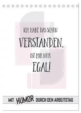 CALVENDO / Viola |  Mit Humor durch den Arbeitstag (Tischkalender 2026 DIN A5 hoch), CALVENDO Monatskalender | Sonstiges |  Sack Fachmedien
