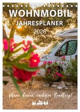 Weigt / CALVENDO |  Wohnmobil Jahresplaner (Tischkalender 2026 DIN A5 hoch), CALVENDO Monatskalender | Sonstiges |  Sack Fachmedien