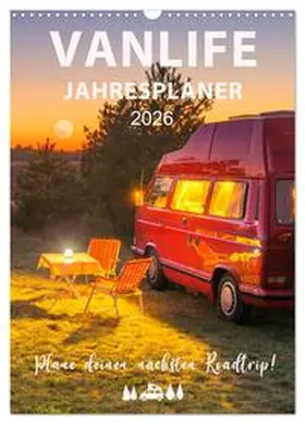 Weigt / CALVENDO |  Vanlife Jahresplaner (Wandkalender 2026 DIN A3 hoch), CALVENDO Monatskalender | Sonstiges |  Sack Fachmedien