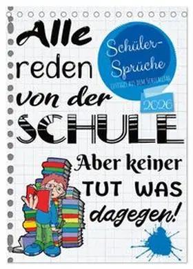 CALVENDO / Löwer |  Schüler-Sprüche (Tischkalender 2026 DIN A5 hoch), CALVENDO Monatskalender | Sonstiges |  Sack Fachmedien