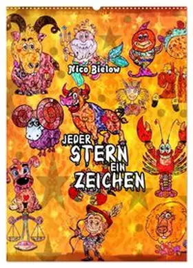 CALVENDO / Bielow |  Jeder Stern ein Zeichen (Wandkalender 2026 DIN A2 hoch), CALVENDO Monatskalender | Sonstiges |  Sack Fachmedien