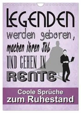 Löwer / CALVENDO |  Coole Sprüche zum Ruhestand (Wandkalender 2026 DIN A4 hoch), CALVENDO Monatskalender | Sonstiges |  Sack Fachmedien