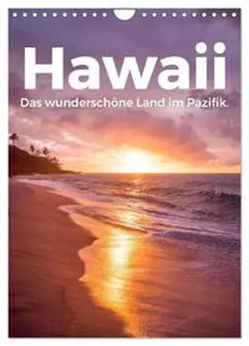 Scott / CALVENDO |  Hawaii - Das wunderschöne Land im Pazifik. (Wandkalender 2026 DIN A4 hoch), CALVENDO Monatskalender | Sonstiges |  Sack Fachmedien