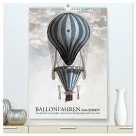bilwissedition Layout: Babette Reek / CALVENDO |  Ballonfahren Kalender (hochwertiger Premium Wandkalender 2026 DIN A2 hoch), Kunstdruck in Hochglanz | Sonstiges |  Sack Fachmedien
