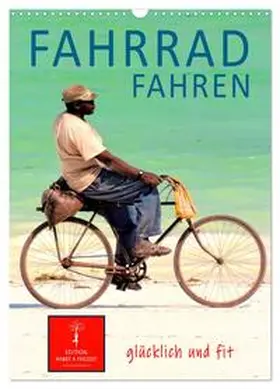 Roder / CALVENDO |  Fahrradfahren (Wandkalender 2026 DIN A3 hoch), CALVENDO Monatskalender | Sonstiges |  Sack Fachmedien